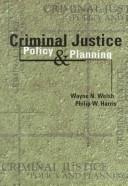 Cover of: Criminal Justice Policy & Planning