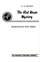 Cover of: The Red House Mystery by Ruth Perry, Ruth Sergel, A. A. Milne