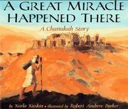 A Great Miracle Happened There by Karla Kuskin