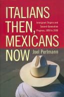 Cover of: Italians Then, Mexicans Now by Joel Perlmann