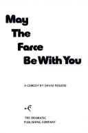 Cover of: May the Farce Be with You