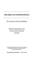 Cover of: The Price of Independence: The Economics of Early Adulthood
