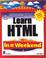 Cover of: Learn HTML In a Weekend, 3rd Edition W/CD (In a Weekend)