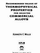 Cover of: Recommended Values of Thermophysical Properties for Selected Commercial Alloys