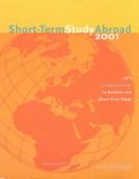 Cover of: Short-Term Study Abroad, 2001 (Short Term Study Abroad)