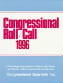 Cover of: Congressional Roll Call 1996 (Congressional Roll Call) by CQ Press