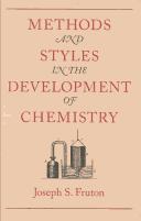 Cover of: Methods and Styles in the Development of Chemistry (Memoirs of the American Philosophical Society) (Memoirs of the American Philosophical Society)
