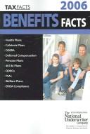 Cover of: Benefits Facts 2006 (Benefits Facts) by Frank J. Bitzer, April K. Caudill, John H. Fenton, Nicholas W. Ferrigno Jr., Sonya E. King, Joseph F. Stenken