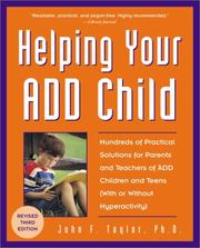 Helping your ADD child by John F. Taylor, John F. Phd Taylor