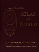 Cover of: Atlas of the World With Geophysical Boundaries by Athelstan Spilhaus, Athelstan Spilhaus