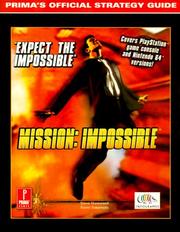 Cover of: Mission Impossible: expect the impossible : Prima's official strategy guide