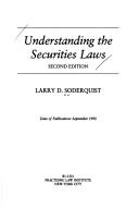 Cover of: Understanding the Securities Laws (Corporate and Securities Law Library)