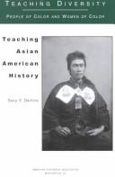 Cover of: Teaching Asian American History (Teaching Diversity: People of Color and Women of Color) by Gary Y. Okihiro