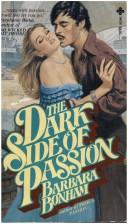 Cover of: The Dark Side of Passion