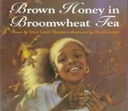 Brown Honey in Broomwheat Tea by Joyce Carol Thomas