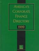 Cover of: American Corporate Finance Directory 1999 (America's Corporate Finance Directory)