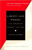 Cover of: Liberty and Power by Walter LaFeber