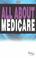 Cover of: All About Medicare 2004 (All About Medicare)
