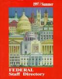 Cover of: 1997 Federal Staff Directory | CQ Press