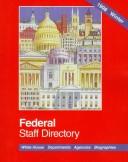 Cover of: 1998 Winter Federal Staff Directory: White House, Departments, Agencies, Biographies (Federal Staff Directory (Paperback))