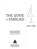 Cover of: State of Families Four: Family Employment & Reconstruction - Policy Based on What Works