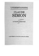 Cover of: Understanding Claude Simon (Understanding Modern European and Latin Literature)