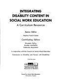 Cover of: Integrating Disability Content in Social Work Education by Stephen French Gilson