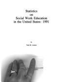 Statistics on social work education in the United States by Todd M. Lennon