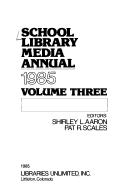 Cover of: School Library Media Annual 1985 (School Library Media Annual, 1985)