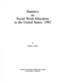 Cover of: Statistics on Social Work Education in the United States by Todd M. Lennon