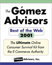 Cover of: Gomez Best of the Web Guide, 2001 - Discover the Best Sites for: Brokers, Auctions, Books, Gifts, Electronics, Health Information, and Much More!