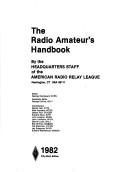 Cover of: The Radio Amateur's Handbook-1982 by American Radio Relay League (ARRL)