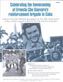 Cover of: Celebrating the Homecoming of Ernesto Che Guevara's Reinforcement Brigade to Cuba: Articles from the Militant Newspaper on the 30th Anniversary of the Combat Waged in Bolivia by Che and His Comrades