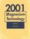 Cover of: Magnesium Technology 2001