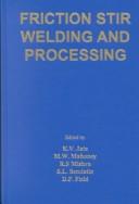 Friction stir welding and processing