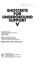 Cover of: Shotcrete for Underground Support V | John C. Sharp