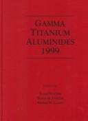 Front cover of Gamma Titanium Aluminides 1999 by Unknown
