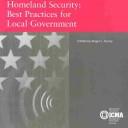 Cover of: Homeland Security: Best Practices for Local Government