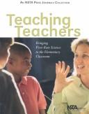 Cover of: Teaching Teachers: Bringing First-Rate Science to the Elementary Classroom