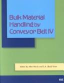 Bulk Material Handling by Conveyor Belt III (Bulk Material Handling By Conveyor Belt Proceedings, 3) by M. A. Alspaugh