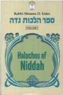 Cover of: Halachos of Niddah - 1 Volume Edition