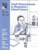 Cover of: How To Teach Measurements in Elementary School Science