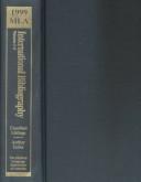 Cover of: 1999 MLA International Bibliography Of Books And Articles On The Modern Languages And Literatures: Classified Listings, Author Index (Mla International ... I-V: Classified Listings With Author Index)