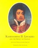 Cover of: Kamehameha II: Liholiho and the Impact of Change