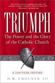 Cover of: Triumph: The Power and the Glory of the Catholic Church: A 2,000-Year History