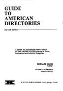 Cover of: Guide to American Directories: A Guide to the Major Directories of the United States (Guide to American and International Directories)