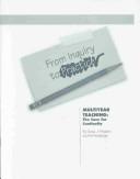 Cover of: Multiyear Teaching: The Case for Continuity (From Inquiry to Practice)