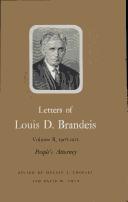 Letters of Louis D. Brandeis, Vol. 2, 1907-1912 by Melvin I. Urofsky