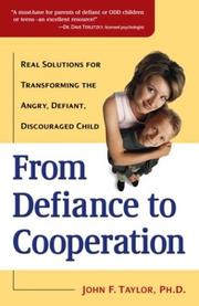 Cover of: From Defiance to Cooperation by John F. Phd Taylor