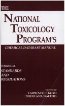 Cover of: The National Toxicology Program's Chemical Database, Volume VI by Lawrence H. Keith, Douglas B. Walters